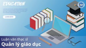 Luận văn thạc sĩ quản lý giáo dục