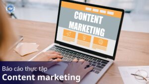 Báo cáo thực tập content marketing