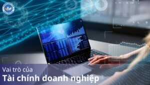 Vai trò của tài chính doanh nghiệp