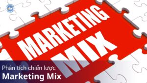 Phân tích chiến lược Marketing Mix