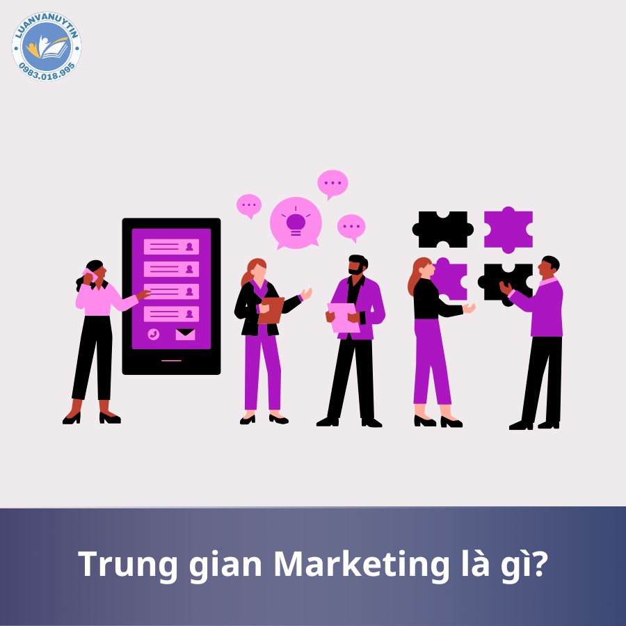 Trung gian marketing là gì?