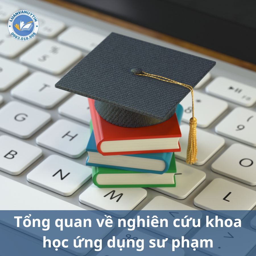 Tổng quan về nghiên cứu khoa học ứng dụng sư phạm