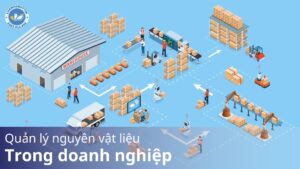 Quản lý nguyên vật liệu trong doanh nghiệp