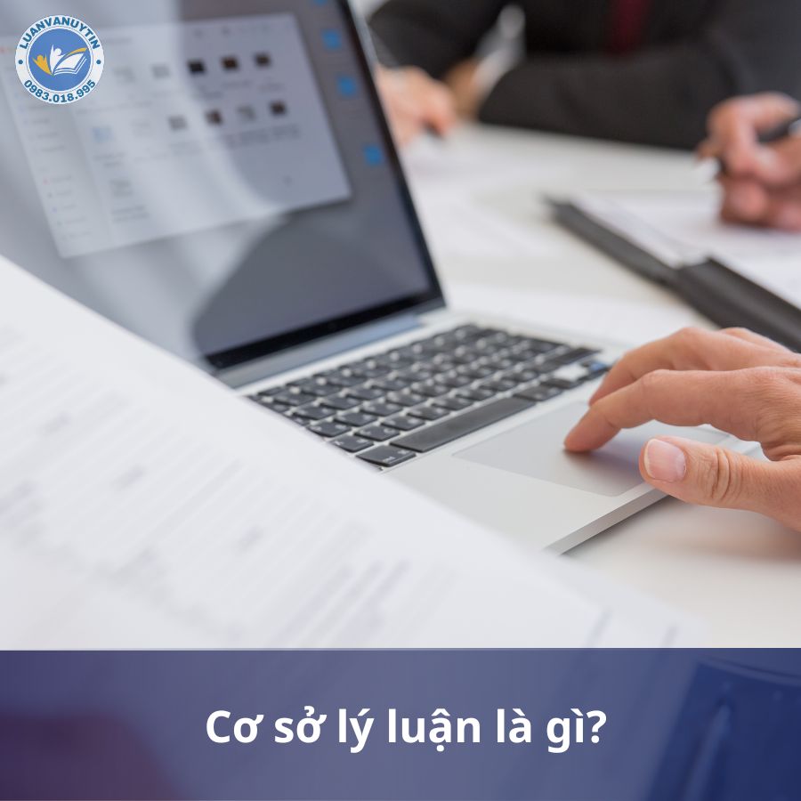 Cơ sở lý luận là gì?