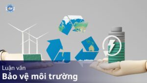 Luận văn bảo vệ môi trường
