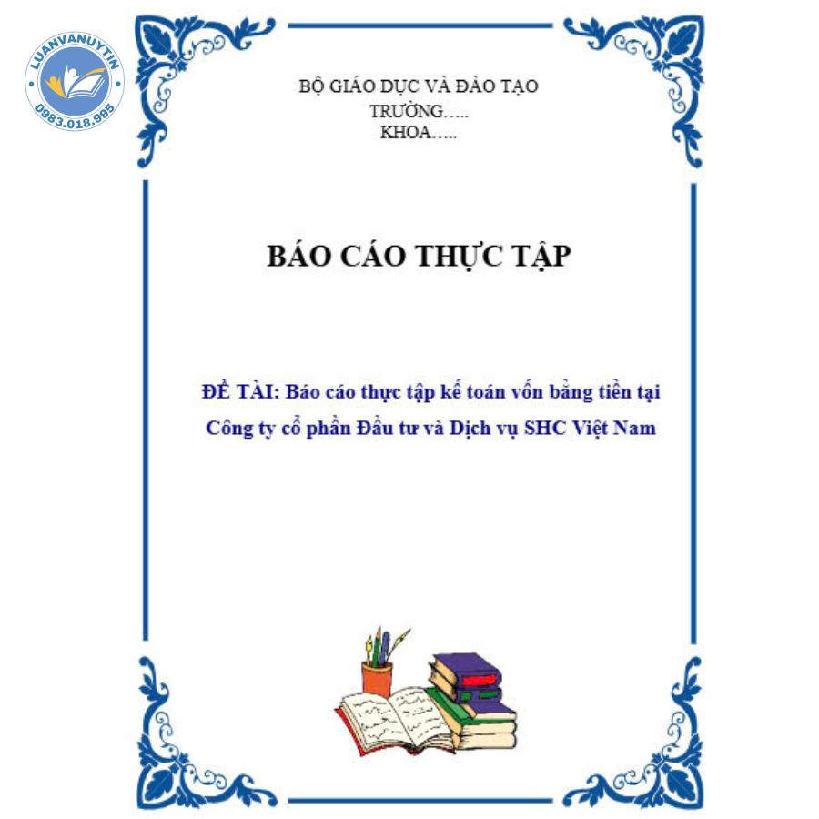 Mẫu báo cáo thực tập kế toán vốn bằng tiền số 1
