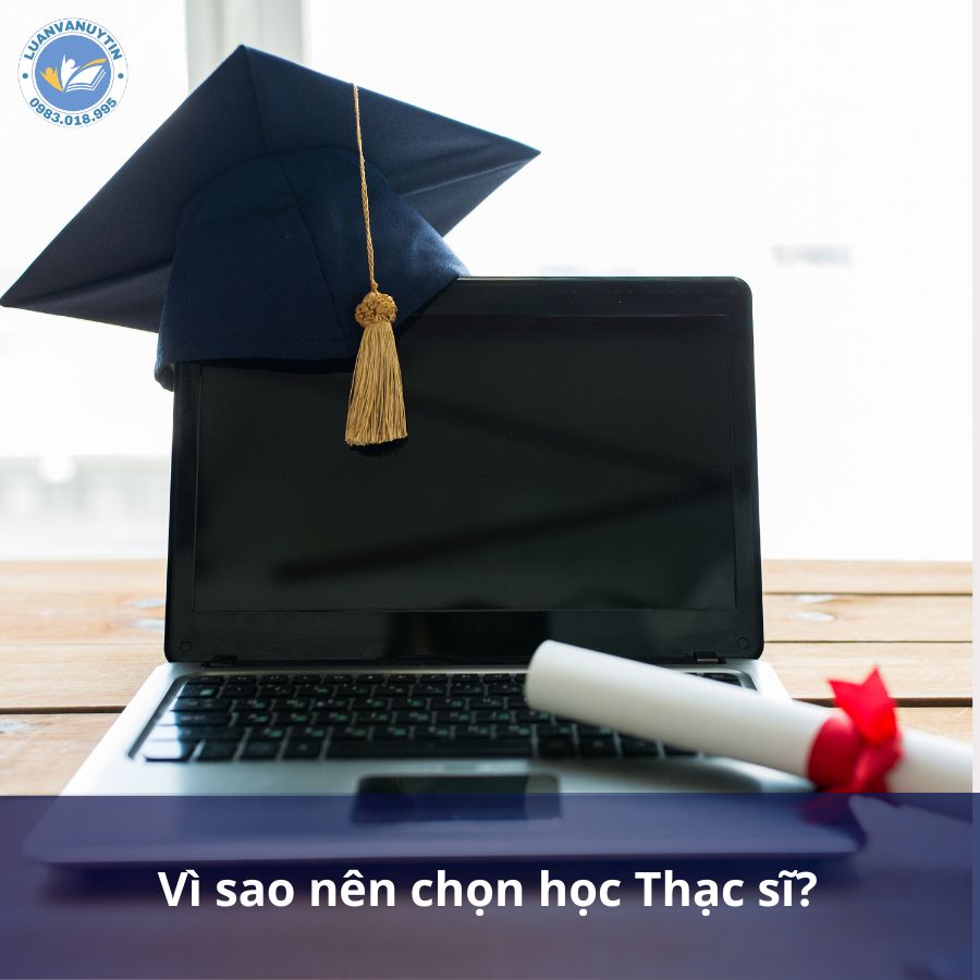 Vì sao nên chọn học Thạc sĩ?