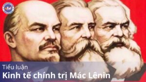Tiểu luận kinh tế chính tri Mác-Lenin
