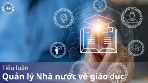 Tiểu luận quản lý Nhà nước về giáo dục