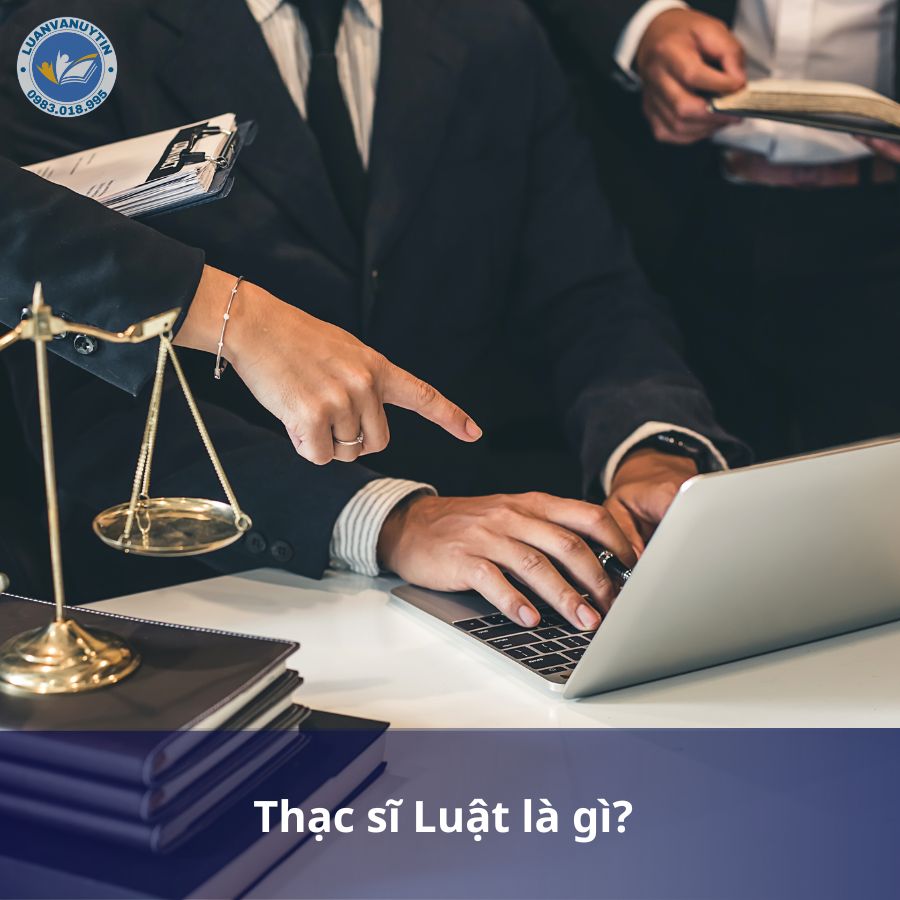 Thạc sĩ Luật là gì?