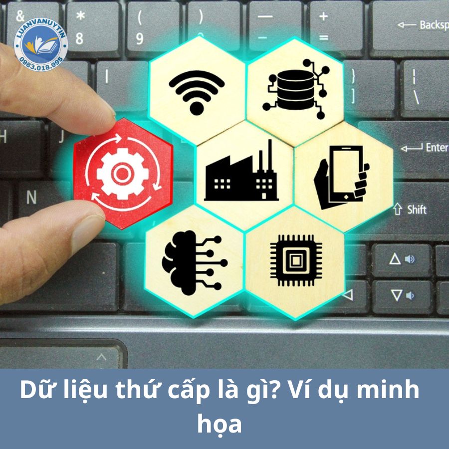 Dữ liệu thứ cấp là gì? Ví dụ minh họa