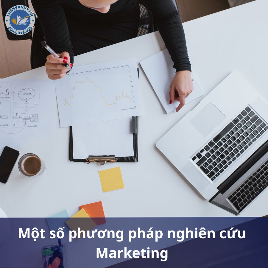 Một số phương pháp nghiên cứu Marketing