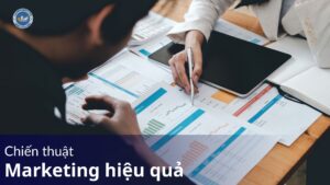 Chiến thuật Marketing hiệu quả