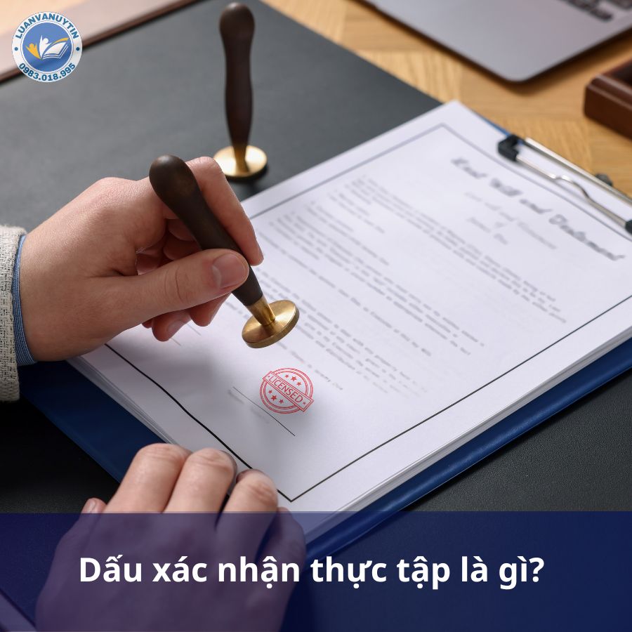 Dấu xác nhận thực tập là gì?